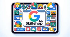 Skillshop 2023: Google Ads führt strengere Prüfungsbedingungen ein