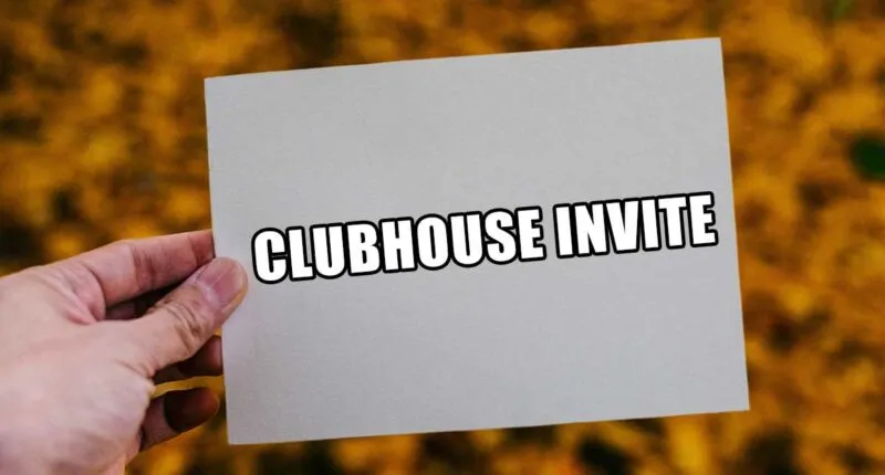 Clubhouse Invite